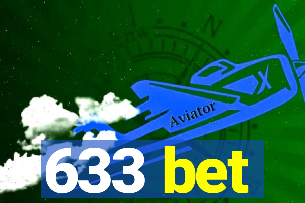 633 bet